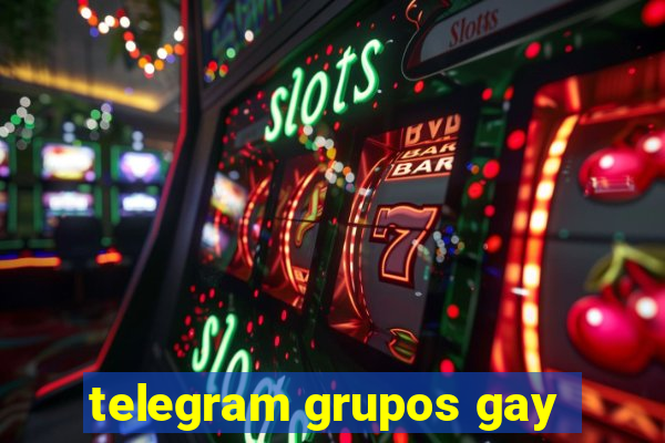 telegram grupos gay